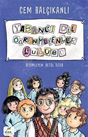 Yabancı Dil Öğrenmeyenler Kulübü / Cem Balçıkanlı