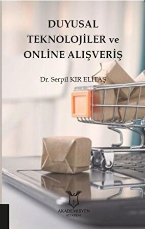 Duyusal Teknolojiler ve Online Alışveriş