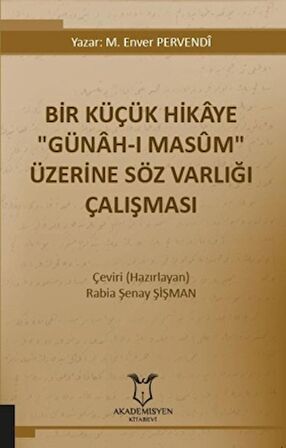 Bir Küçük Hikaye "Günah-ı Masum" Üzerine Söz Varlığı Çalışması