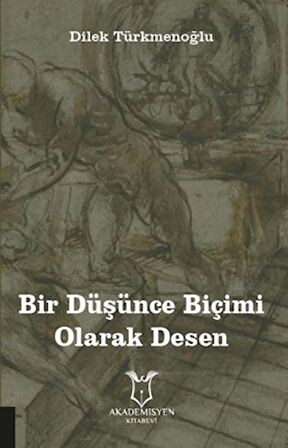 Bir Düşünce Biçimi Olarak Desen