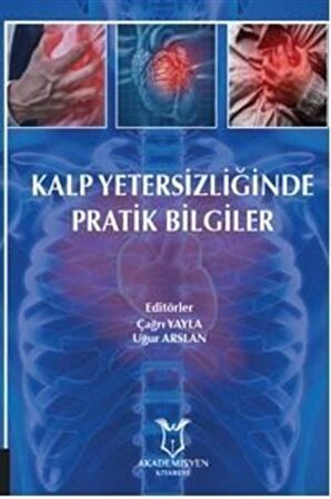 Kalp Yetersizliğinde Pratik Bilgiler