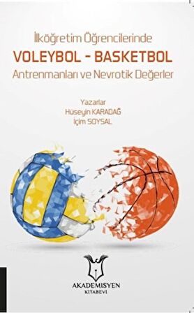 İlköğretim Öğrencilerinde Voleybol – Basketbol Antrenmanları ve Nevrotik Değerler