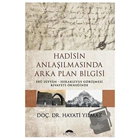 Hadisin Anlaşılmasında Arka Plan Bilgisi