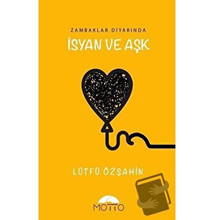 Zambaklar Diyarında İsyan ve Aşk