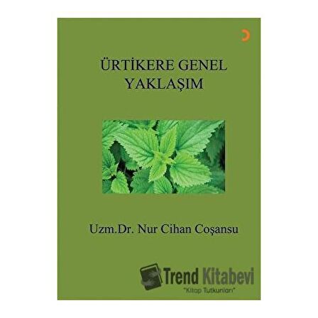 Ürtikere Genel Yaklaşım