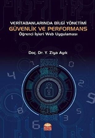 Veri Tabanlarında Bilgi Yönetimi Güvenlik ve Performans