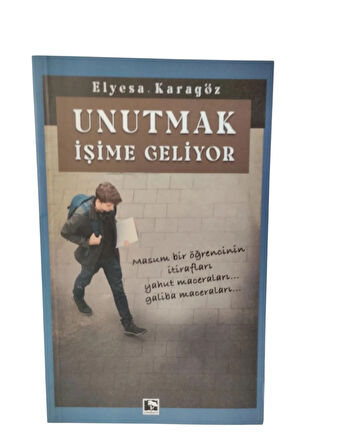 Unutmak İşime Geliyor