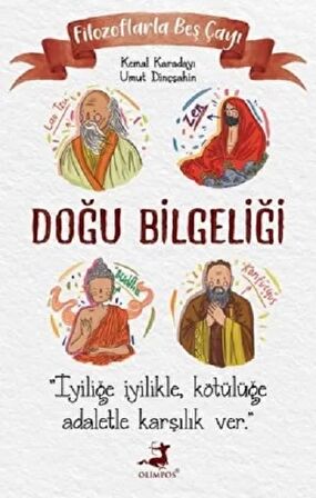 Filozoflarla Beş Çayı: Doğu Bilgeliği