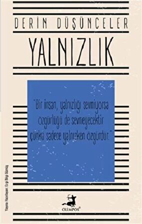 Yalnızlık - Derin Düşünceler