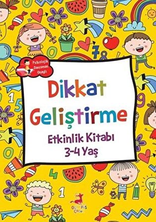 Dikkat Geliştirme - Etkinlik Kitabı (3-4 Yaş)