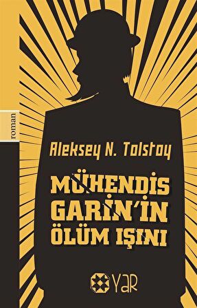 Mühendis Garin’in Ölüm Işını