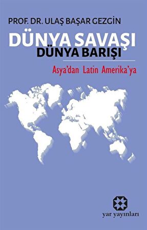 Dünya Savaşı Dünya Barışı