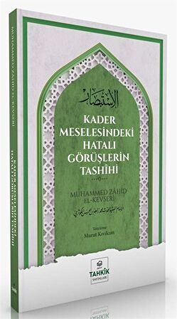 Kader Meselesindeki Hatalı Görüşlerin Tashihi