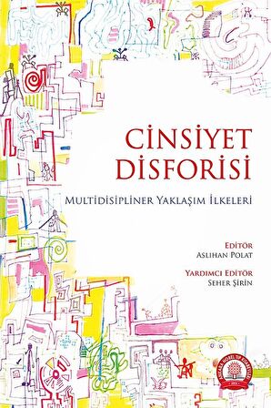 Cinsiyet Disforisi Multidisipliner Yaklaşım İlkeleri