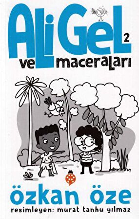 Ali Gel ve Maceraları -2