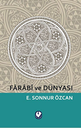 Farabi ve Dünyası