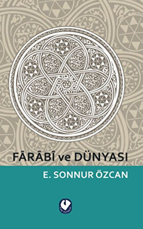 Farabi ve Dünyası