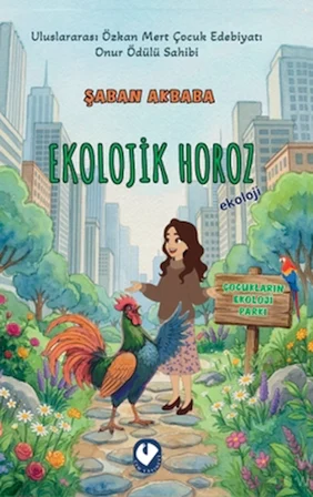 Kentteki Ekolojik Horoz