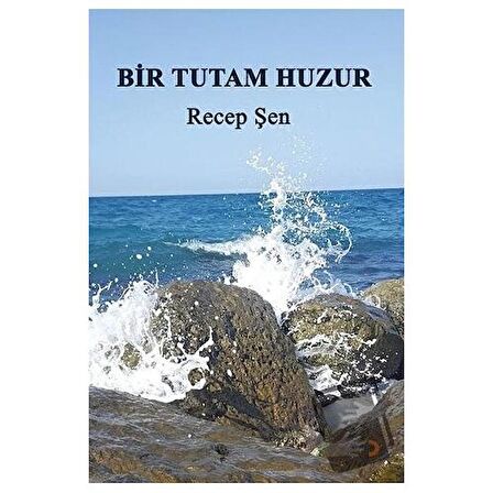 Bir Tutam Huzur