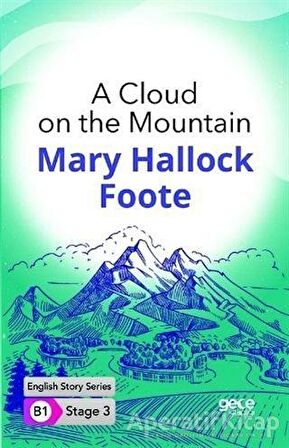 A Cloud on the Mountain - İngilizce Hikayeler B1 Stage 3