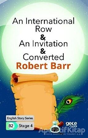 An International Row - An Invitation - Converted - İngilizce Hikayeler B2 Stage 4