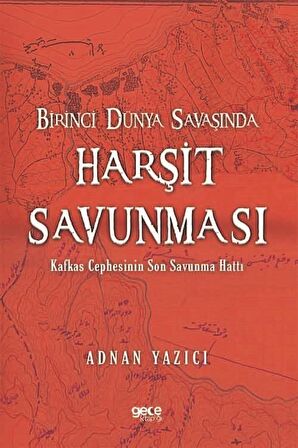 Birinci Dünya Savaşında Harşit Savunması