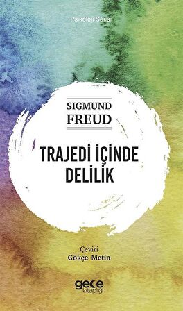 Trajedi İçinde Delilik