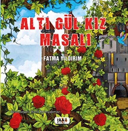 Altı Gül Kız Masalı