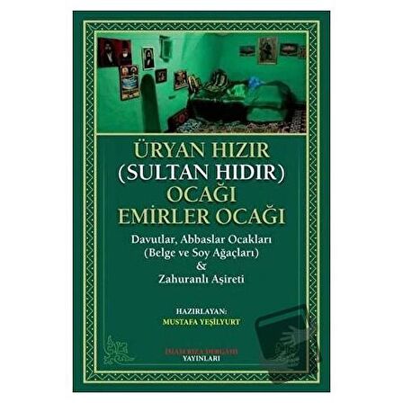 Üryan Hızır (Sultan Hıdır) Ocağı Emirler Ocağı