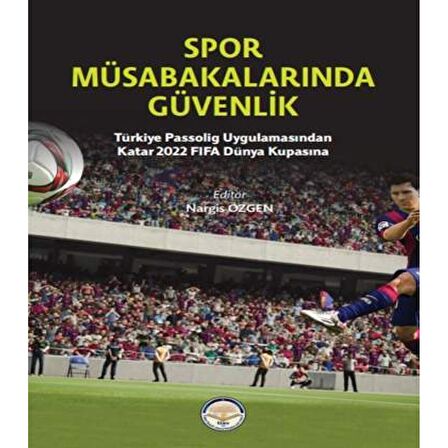 Spor Müsabakalarında Güvenlik