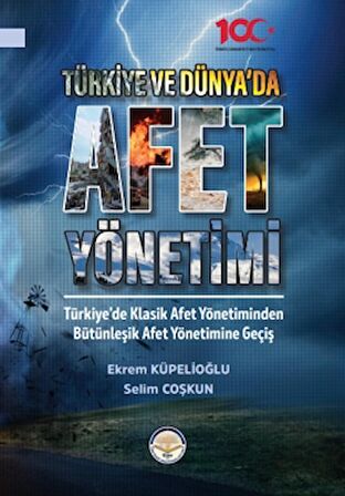 Türkiye ve Dünyada Afet Yönetimi