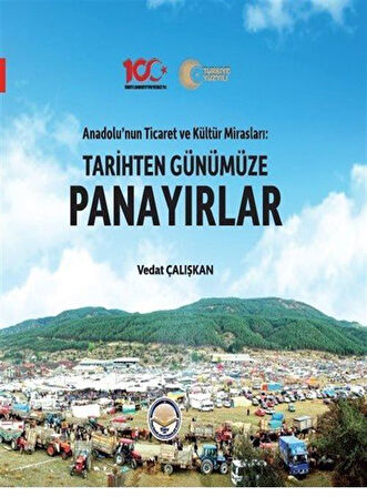 Tarihten Günümüze Panayırlar / Vedat Çalışkan