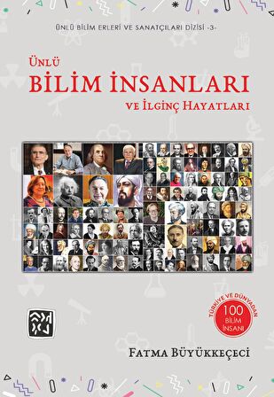 Ünlü Bilim İnsanları ve İlginç Hayatları - Fatma Büyükkeçeci