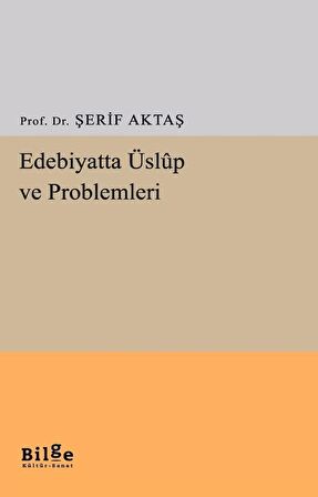 Edebiyatta Üslup Ve Problemleri