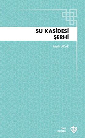 Su Kasidesi Şerhi
