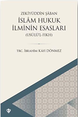 İslam Hukuk İlminin Esasları