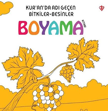 Kur’an’da Adı Geçen Bitkiler-Besinler - Boyama Kitabı