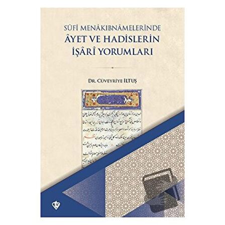 Sufi Menakıbnamelerinde Ayet ve Hadislerin İşari Yorumları