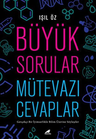 Büyük Sorular Mütevazı Cevaplar