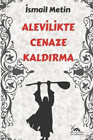 Alevilikte Cenaze Kaldırma