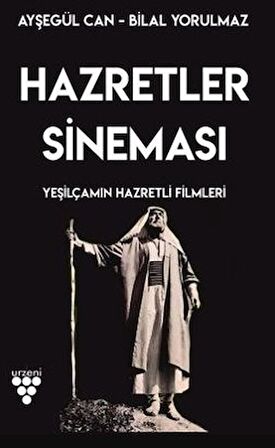 Hazretler Sineması Yeşilçam'ın Hazretli Filmleri