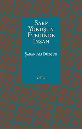 Sarp Yokuşun Eteğinde İnsan