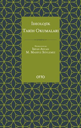 İdeolojik Tarih Okumaları