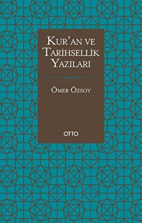 Kur’an ve Tarihsellik Yazıları
