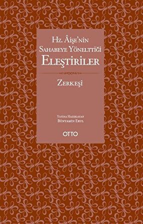 Hz. Aişe’nin Sahabeye Yönelttiği Eleştiriler