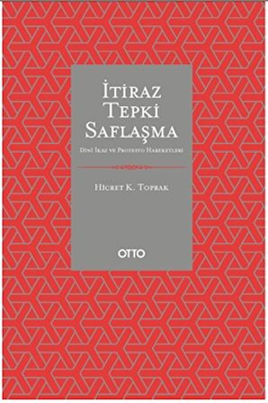 İtiraz Tepki Saflaşma