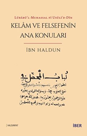 Lübabü’l-Muhassal fi Usuli’d-Din - Kelam ve Felsefenin Ana Konuları