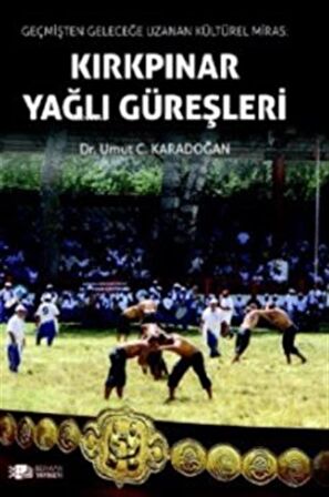 Kırkpınar Yağlı Güreşleri