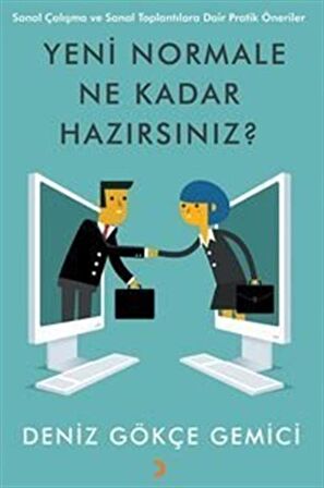 Yeni Normale Ne Kadar Hazırsınız?