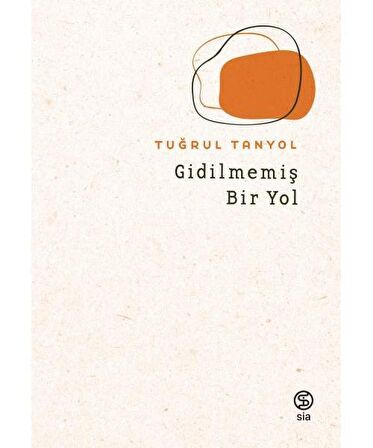 Gidilmemiş Bir Yol